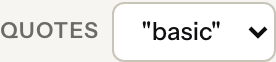 Quotes dropdown showing "basic"
